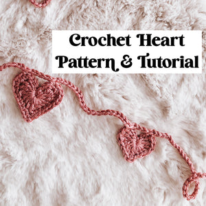 Crochet Heart Garland Tutorial & Pattern